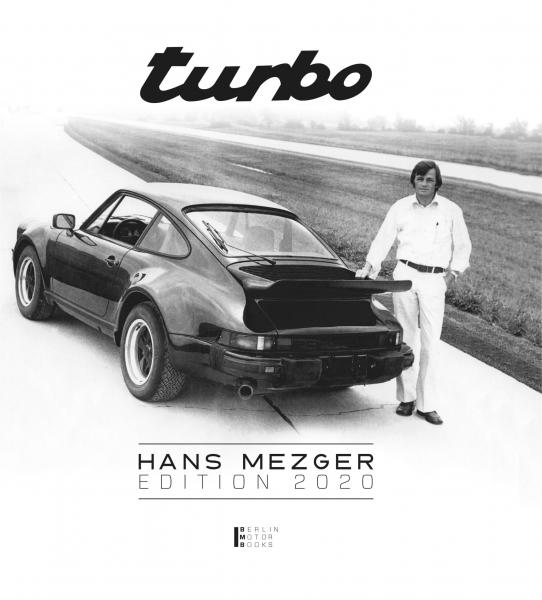 Porsche 911 Turbo Air Cooled Years 1975 – 1998 / Hans Mezger Edition 2020